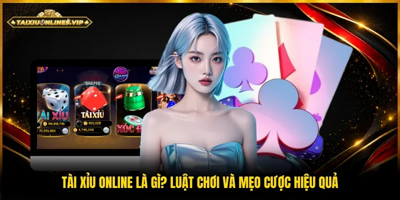 Tài Xỉu online là gì