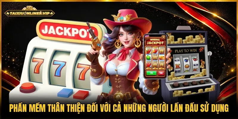 Việc ứng dụng phần mềm trong khi chơi được đánh giá cao vì dễ dùng